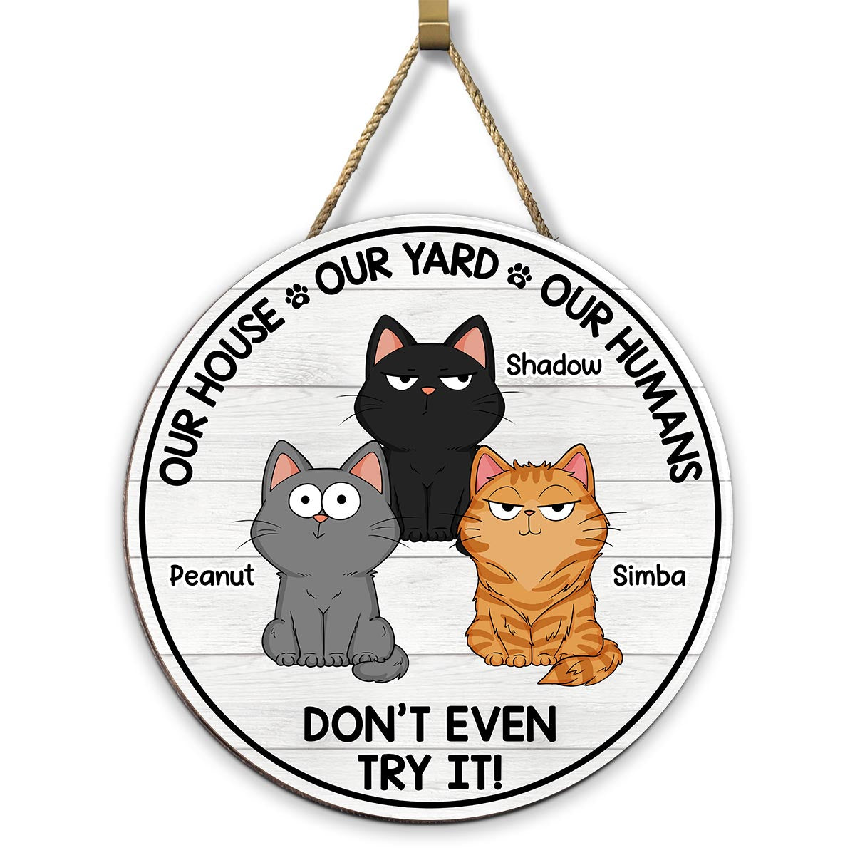 My House My Yard My Humans Cat Personalized Wood Sign
