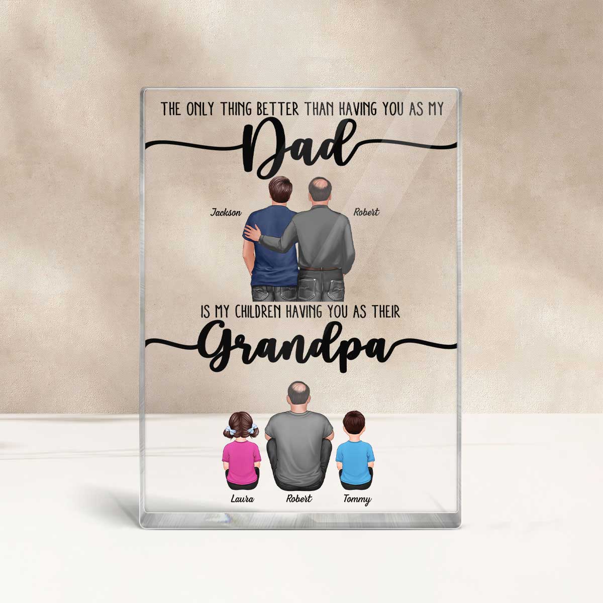 The Only Thing Better Than Dad Grandpa Back View Personalized Acrylic Block, gift from Son