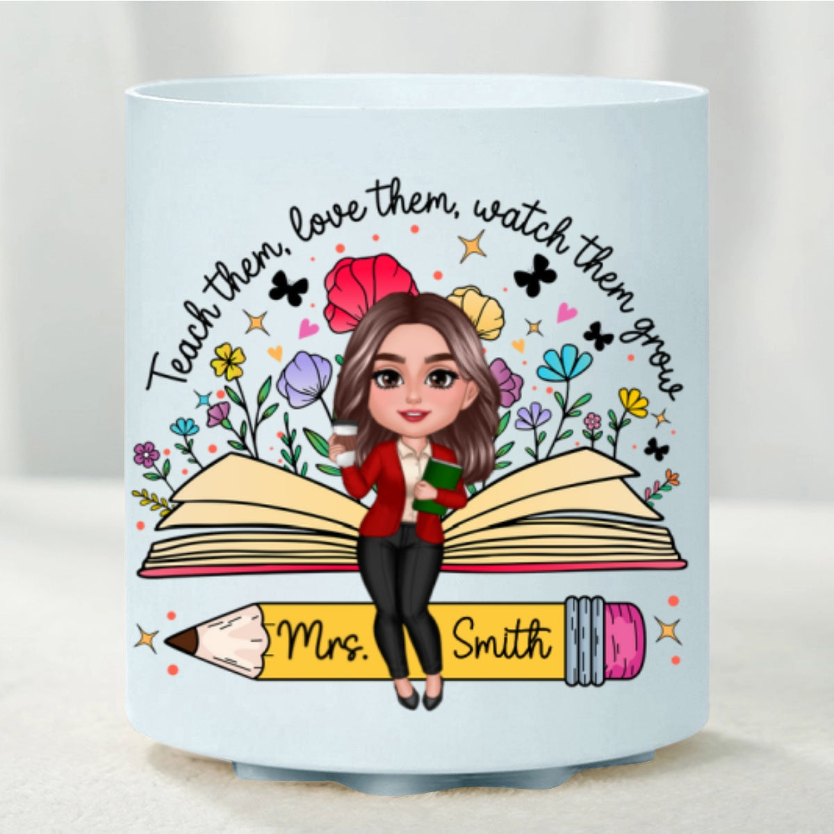 Teacher Teach Them Love Them Watch Them Grow Wildflowers Personalized Rotating Pen Holder