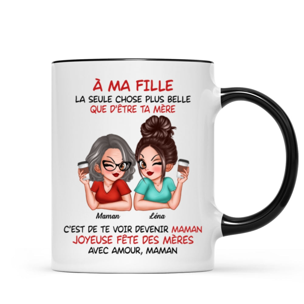 ma fille – Te voir tre maman – Mug personnalis – Cadeau de Fte des Mres pour ma fille
