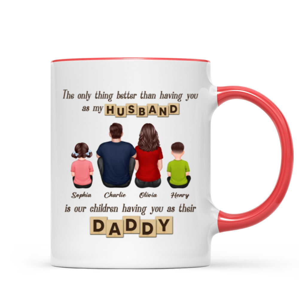 Having You As Their Daddy Personalized Mug, Father‘s Day Gift for Dad, Grandpa