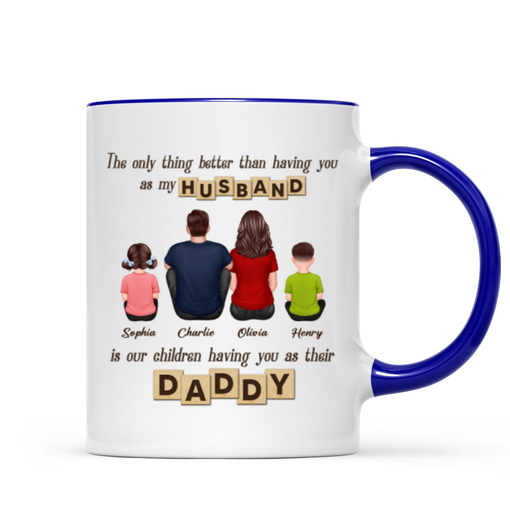 Having You As Their Daddy Personalized Mug, Father‘s Day Gift for Dad, Grandpa