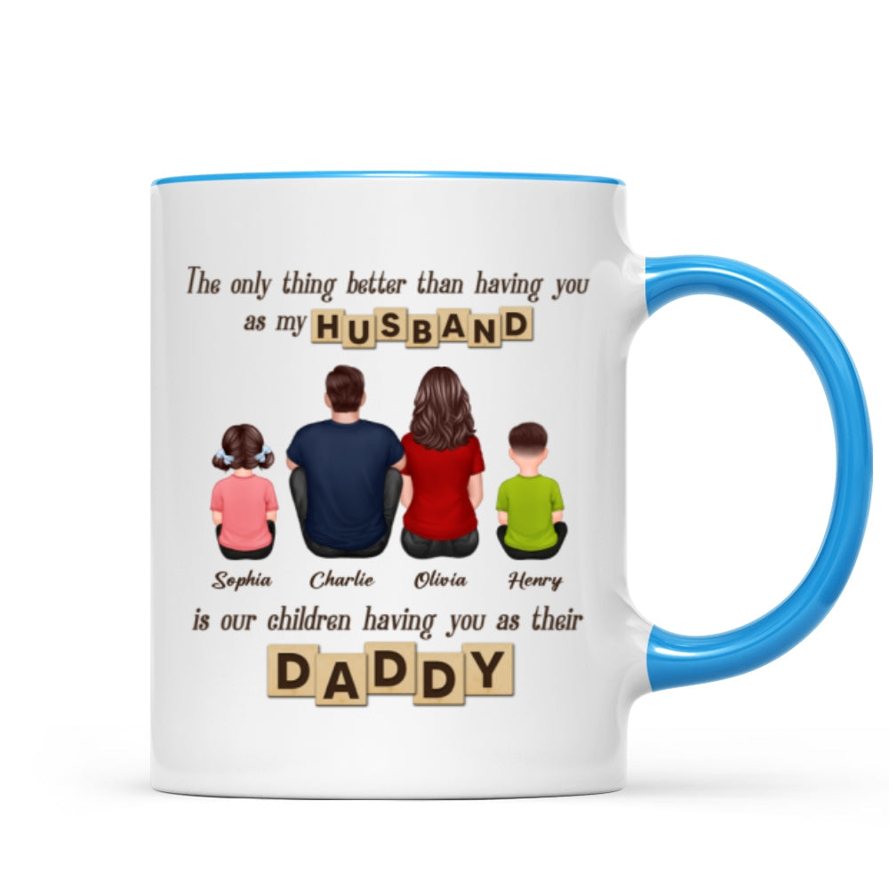 Having You As Their Daddy Personalized Mug, Father‘s Day Gift for Dad, Grandpa
