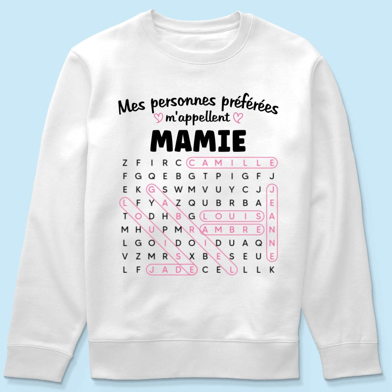 T-shirt Personnalis Mots Flchs - Mes personnes prfres m'appellent Mamie - Cadeau pour Grand-Mre