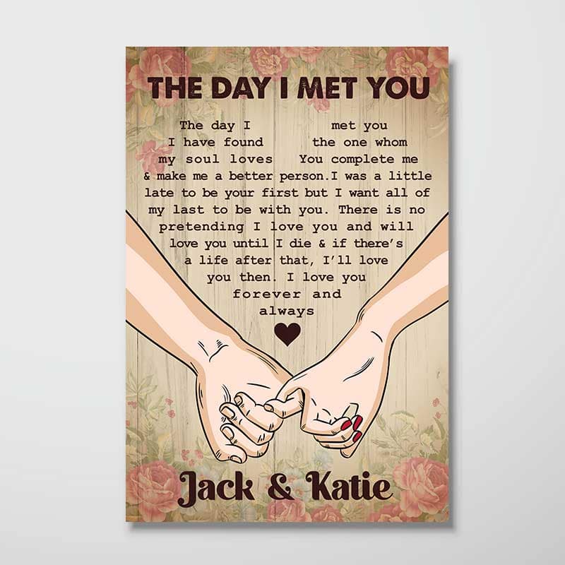 The Day I Met You Couple Hands Personalized Vertical Poster, Heartfelt 2025 Gift, Anniversary Gift