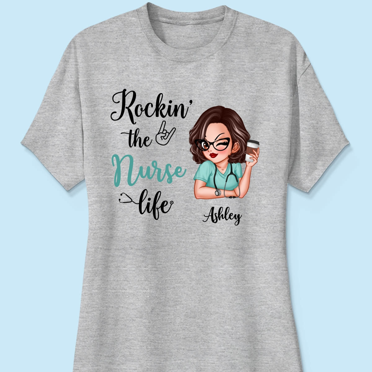 Rockin‘ The Nurse Life Personalized Shirt, Cool Gift For Nurse