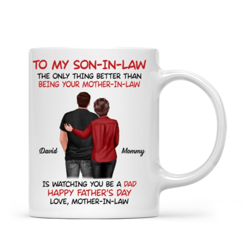 To My Son-In-Law From Mother-In-Law Happy Father‘s Day Personalized Mug