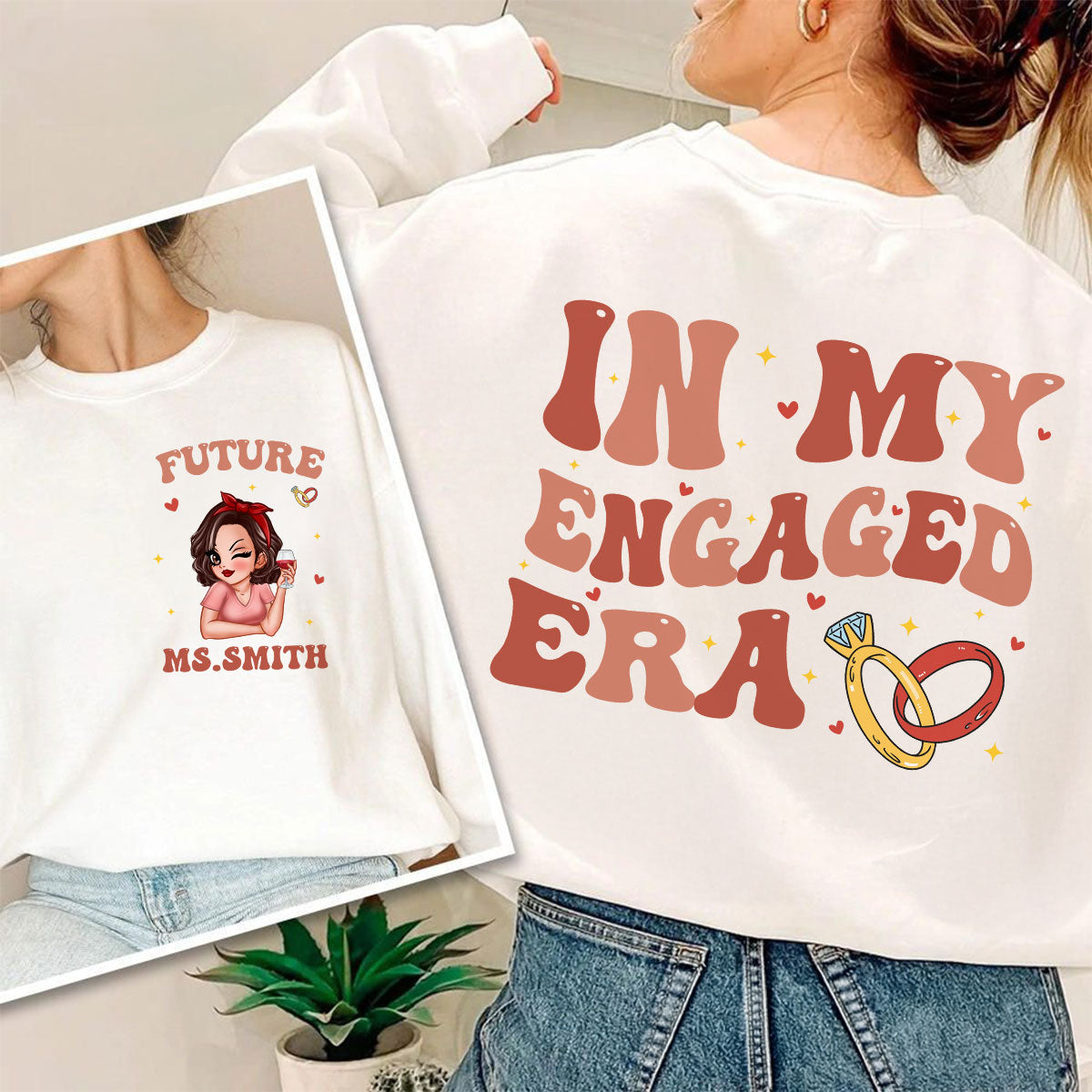 In My Engaged Era Pretty Girl Personalized Double Sided Sweatshirt, Gift, Engagement Gift For Her, Gift For The Bride-To-Be