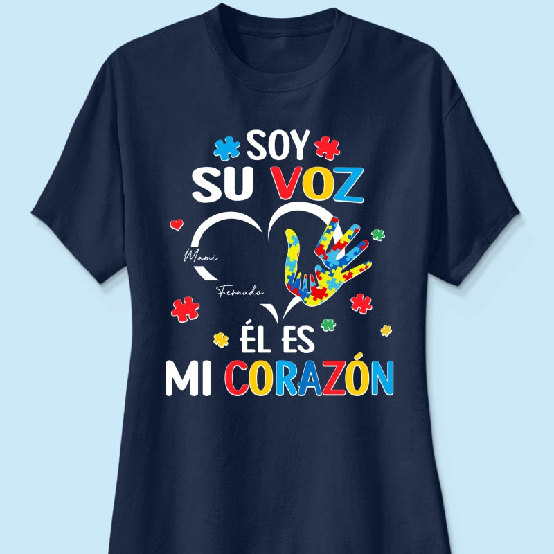 Soy Su Voz l Es Mi Corazn I'm His Voice He's My Heart - Personalized Shirt - Spanish Ver Autism Awareness