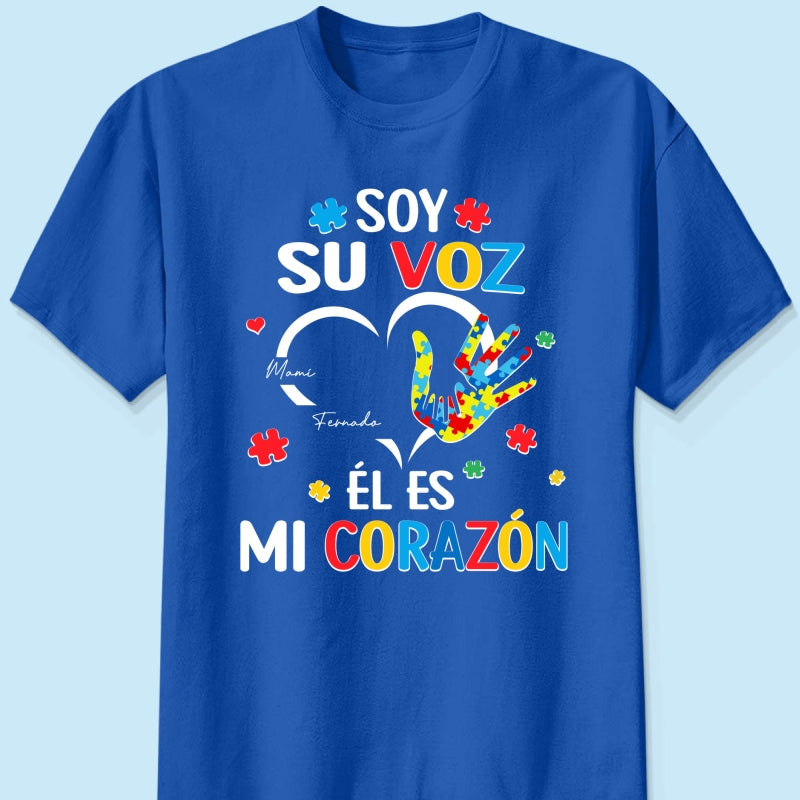Soy Su Voz l Es Mi Corazn I'm His Voice He's My Heart - Personalized Shirt - Spanish Ver Autism Awareness