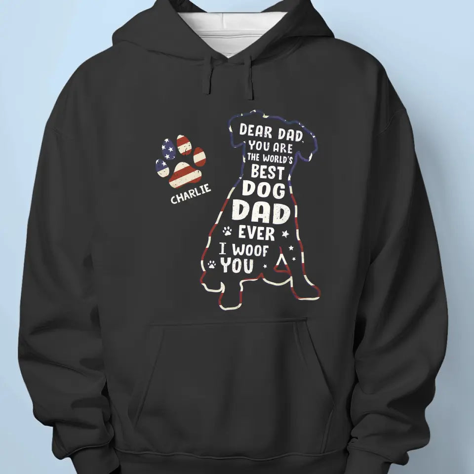 We Woof You Forever - Dog Personalized Custom Unisex T-shirt, Hoodie, Sweatshirt - Father's Day, Gift For Pet Owners, Pet Lovers