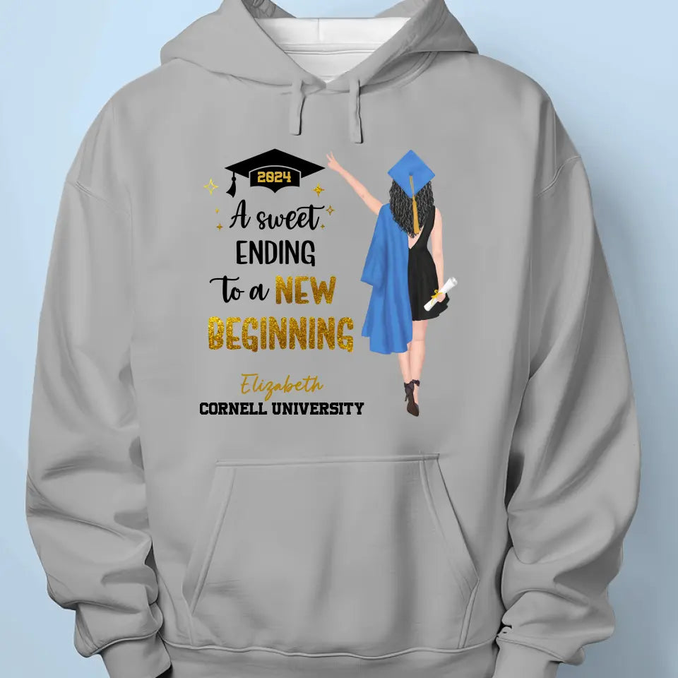A Sweet Ending To A New Beginning - Family Personalized Custom Unisex T-shirt, Hoodie, Sweatshirt - Graduation Gift For Family Members, Siblings, Brothers, Sisters