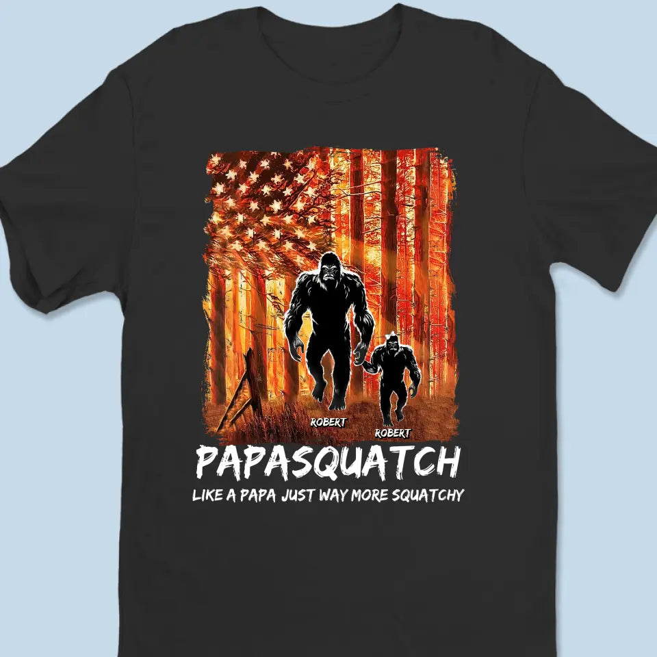 Bigfoot Dad Like A Regular Dad But More Squatchy - Family Personalized Custom Unisex T-shirt, Hoodie, Sweatshirt - Gift For Dad, Grandpa
