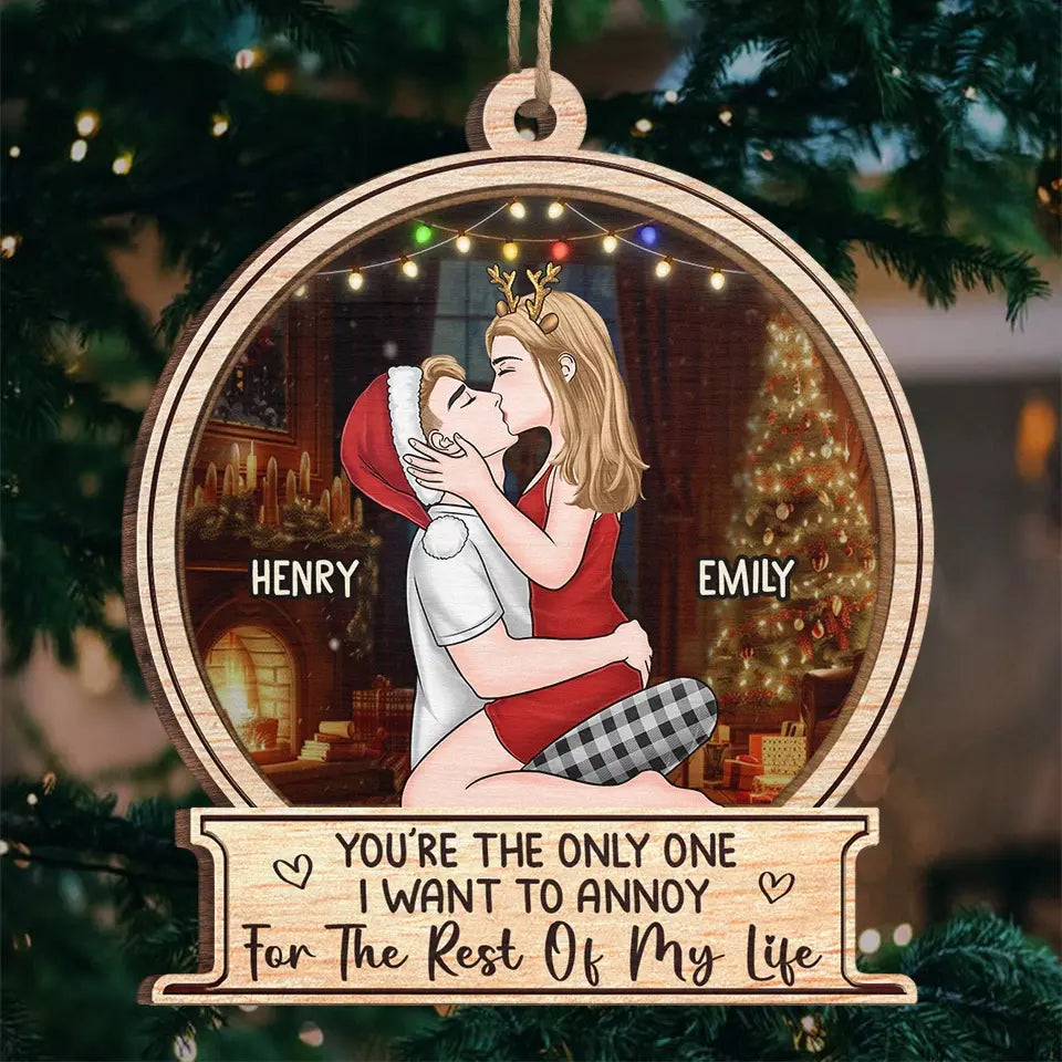 You Are The Only Person I Want To Find Under The Mistletoe - Couple Personalized Custom Ornament - Wood Custom Shaped - Christmas Gift For Husband Wife, Anniversary