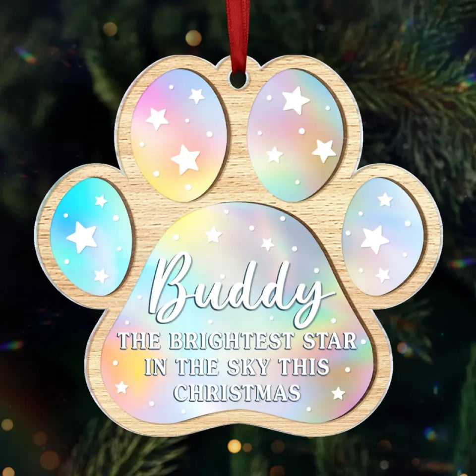 You Are The Brightest Star In The Sky This Christmas - Memorial Personalized Custom Hologram Ornament - Sympathy Gift, Christmas Gift For Pet Owners, Pet Lovers