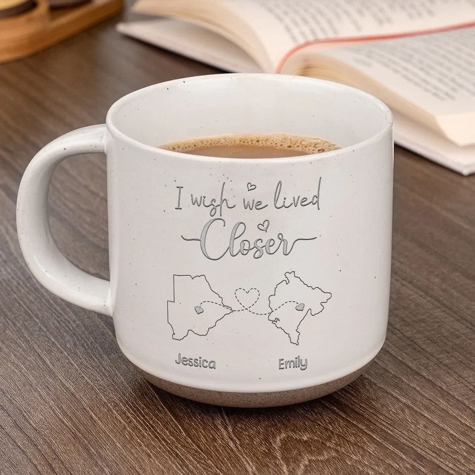 True Friends Are Never Apart, Maybe In Distance But Never In Heart - Family Personalized Custom Pottery Mug - Gift For Family Members, Best Friends, BFF, Sisters