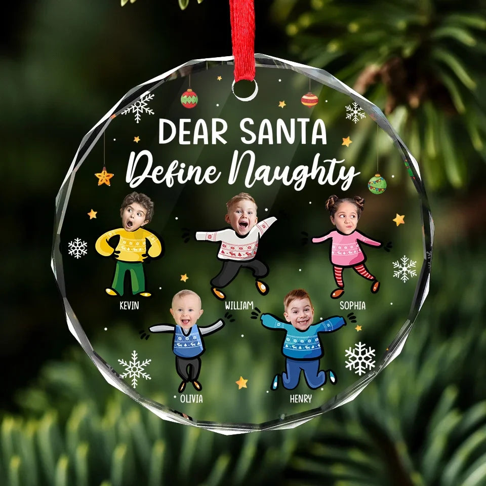 Custom Photo Dear Santa Define Naughty - Family Personalized Custom Circle Glass Ornament - Christmas Gift For Grandkids