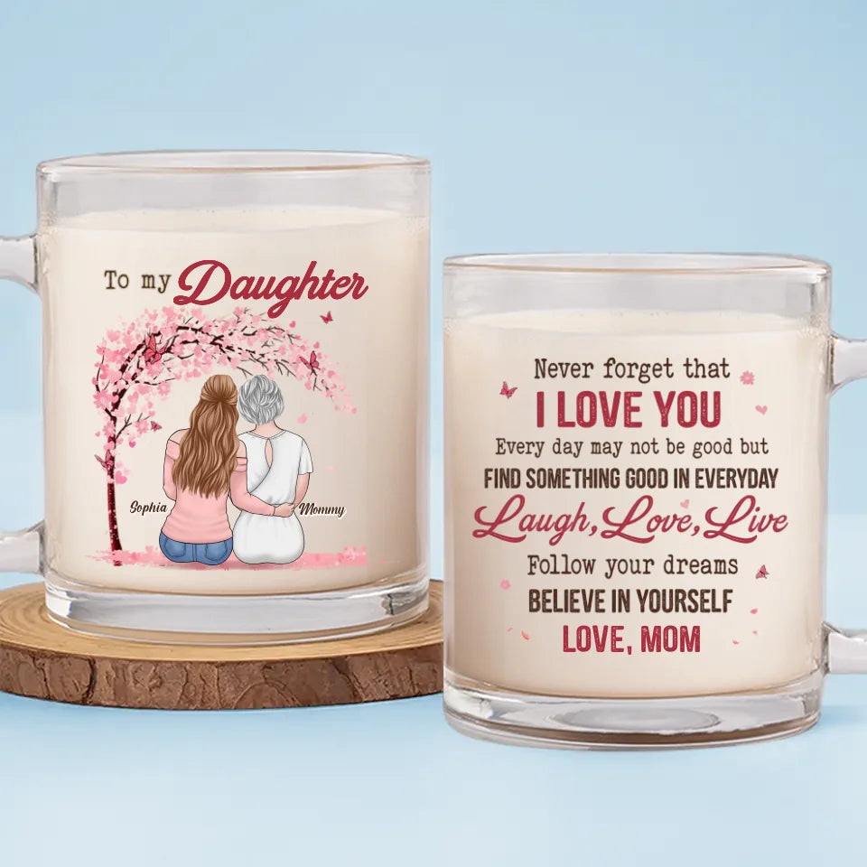 Follow Your Dreams, Believe In Yourself - Family Personalized Custom Glass Mug - Gift For Mom, Daughter