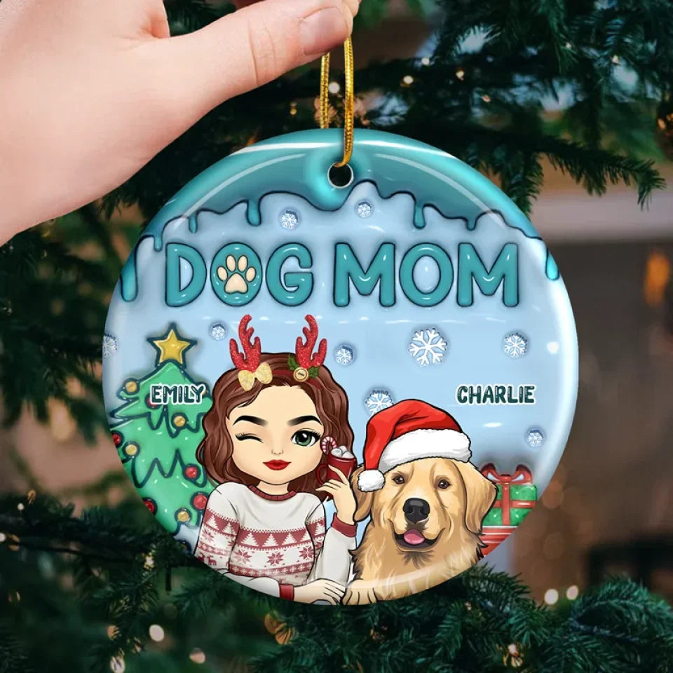 The Best Dog Mum Ever - Dog & Cat Personalized Custom 3D Inflated Effect Printed Ornament - Ceramic Round Shaped - Christmas Gift For Pet Owners, Pet Lovers