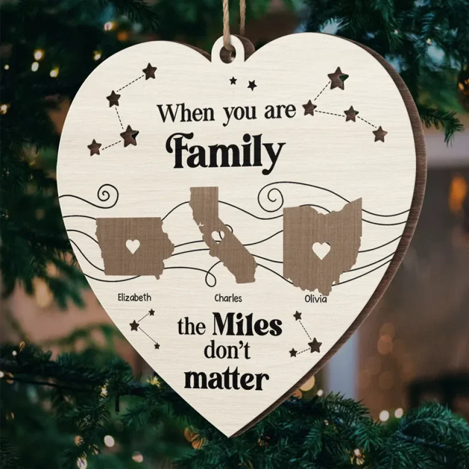 The Love I Have For My Family Knows No Distance - Family Personalized Custom Ornament - Wood Custom Shaped - Christmas Gift For Family Members