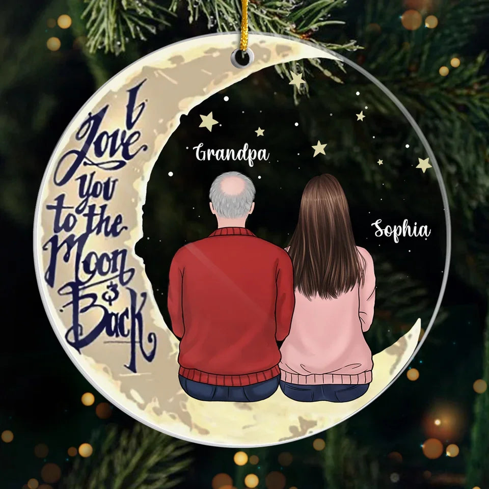I Love You To The Moon And Back - Family Personalized Custom Ornament - Acrylic Custom Shaped - Christmas Gift For Grandma, Grandpa