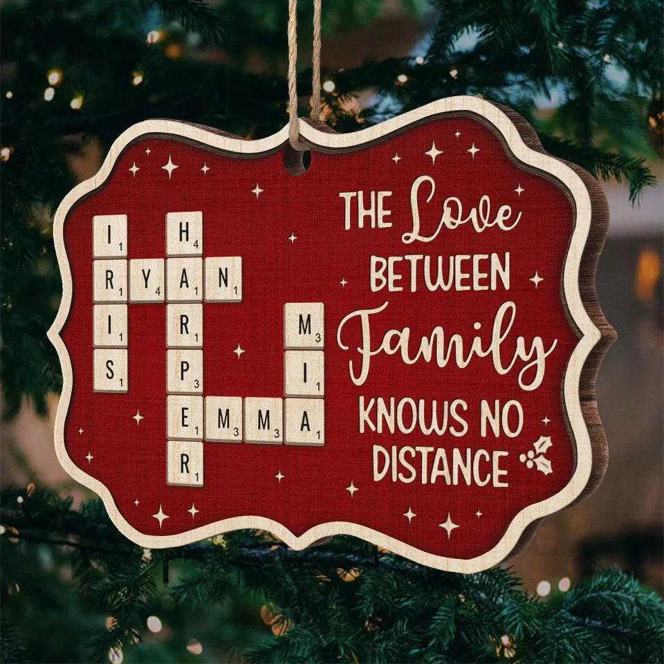 The Love Between Family Knows No Distance - Family Personalized Custom Ornament - Wood Benelux Shaped - Christmas Gift For Family Members