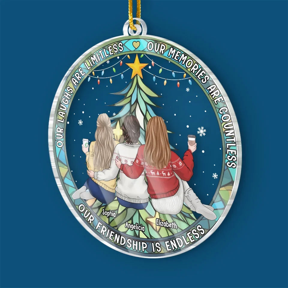 Our Friendship Is Endless - Bestie Personalized Custom Ornament - Acrylic Custom Shaped - Christmas Gift For Best Friends, BFF, Sisters