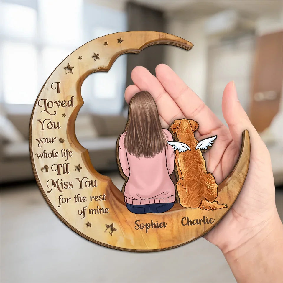 I'll Miss You For The Rest Of Mine - Memorial Personalized Custom 2-Layered Wooden Plaque With Stand - Sympathy Gift, Christmas Gift For Pet Owners, Pet Lovers