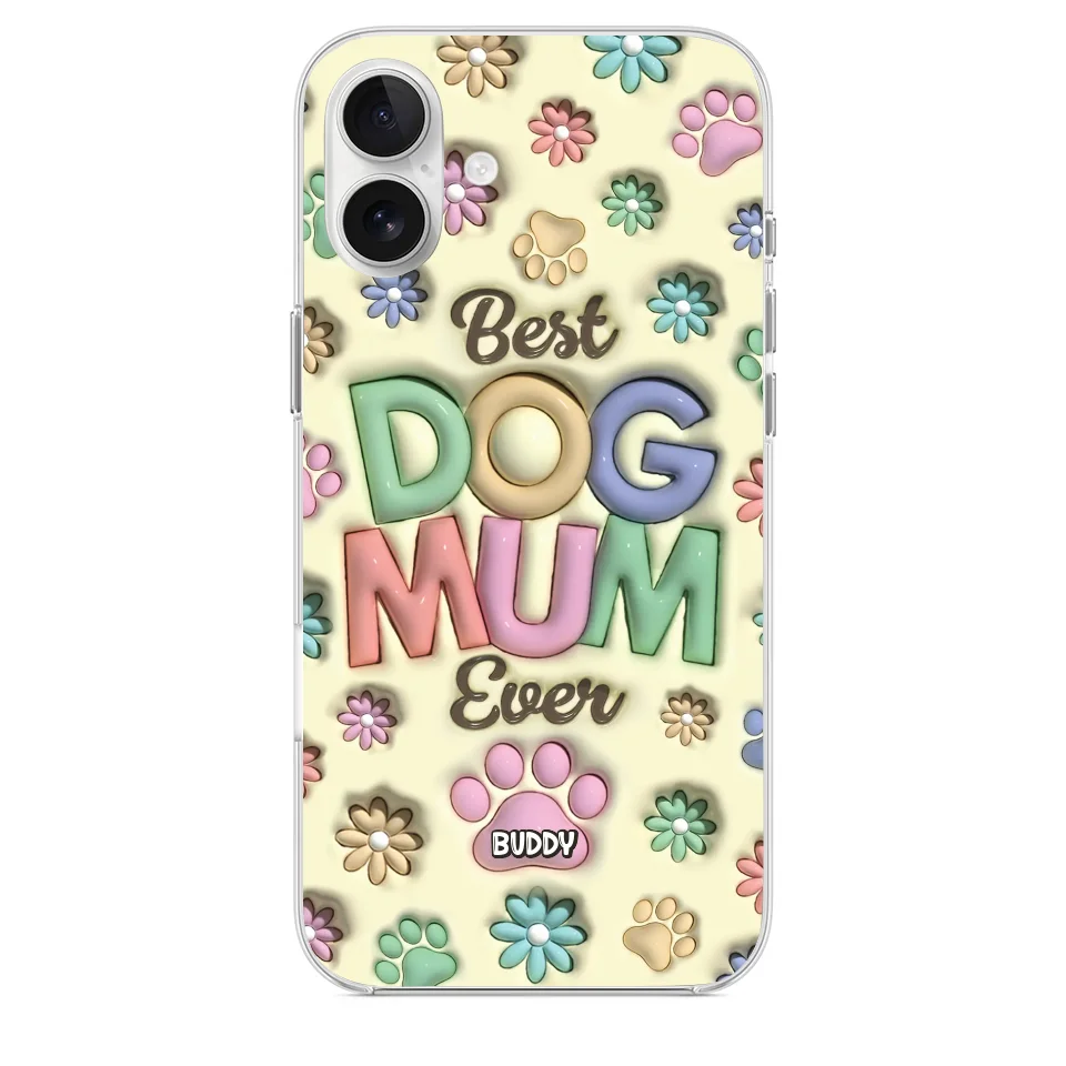 Best Fur Mom Ever - Dog & Cat Personalized Custom 3D Inflated Effect Printed Clear Phone Case - Mother's Day, Gift For Pet Owners, Pet Lovers