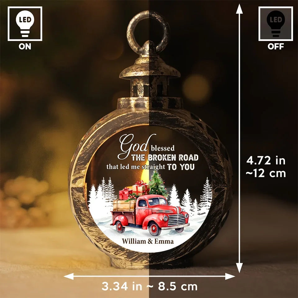 God Blessed The Broken Road That Led Me Straight To You - Couple Personalized Custom Candlelight Lantern Ornament - Christmas Gift For Husband Wife, Anniversary
