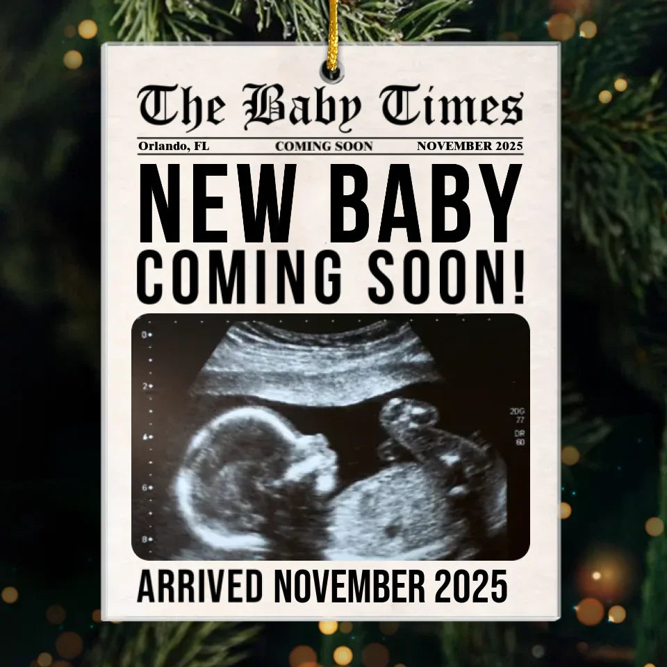 Custom Photo The Baby Times - Family Personalized Custom Ornament - Acrylic Custom Shaped - Christmas Gift For Baby Kids, Newborn Baby