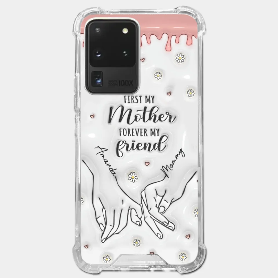 Forever My Friend - Family Personalized Custom 3D Inflated Effect Printed Clear Phone Case - Gift For Mom, Daughter