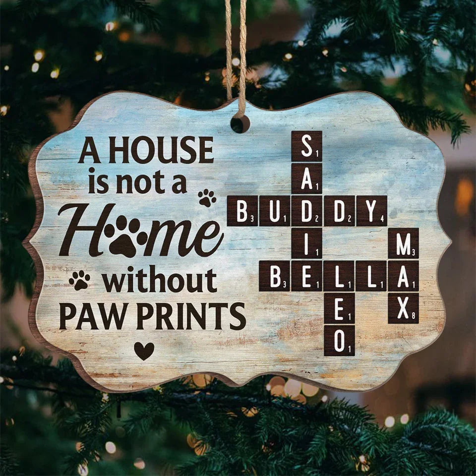 Pets Turn A House Into A Loving Home - Memorial Personalized Custom Ornament - Wood Benelux Shaped - Sympathy Gift, Christmas Gift For Pet Owners, Pet Lovers