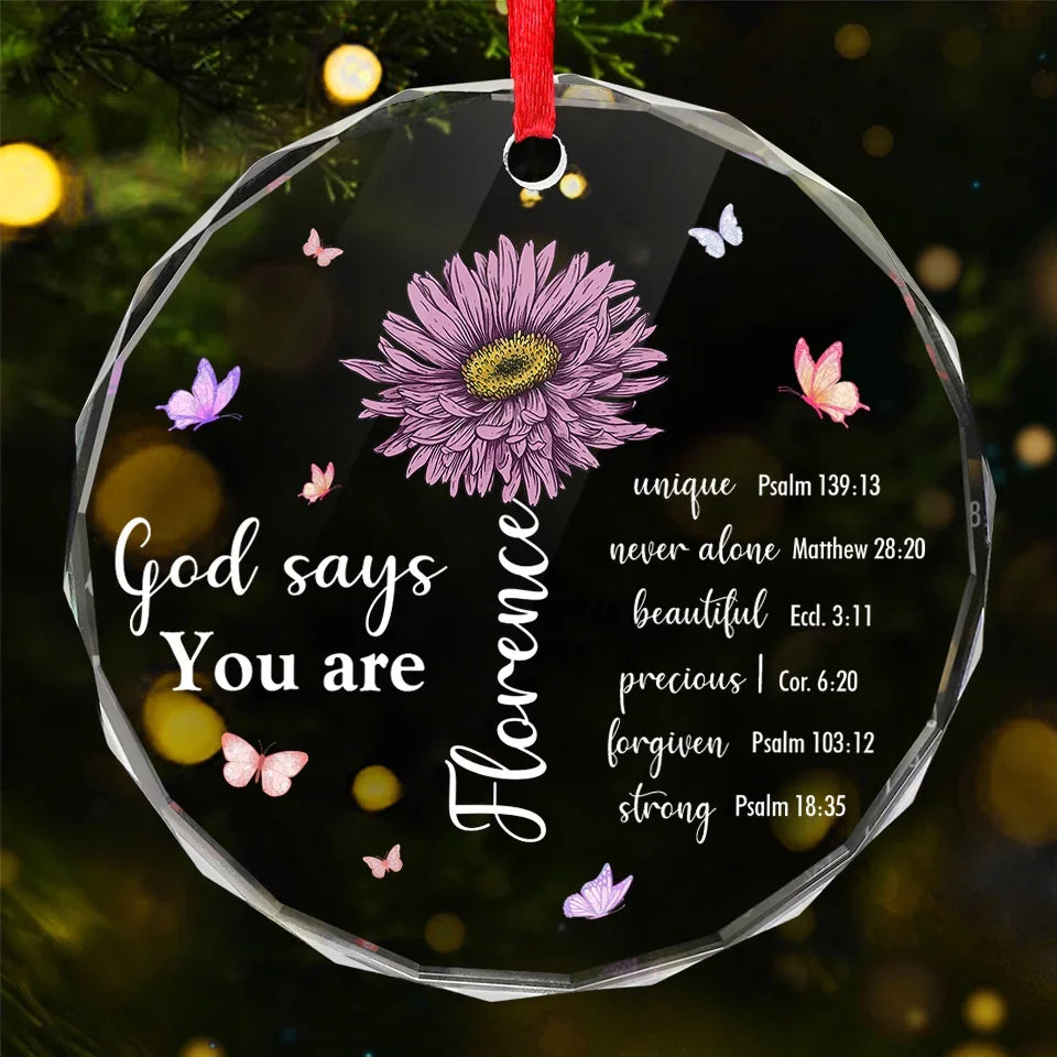 God Says You Are Beautiful - Affirmation Personalized Custom Circle Glass Ornament - Christmas Gift For Yourself