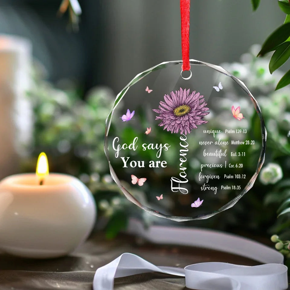 God Says You Are Beautiful - Affirmation Personalized Custom Circle Glass Ornament - Christmas Gift For Yourself