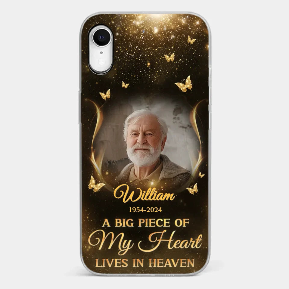 Custom Photo A Big Piece Of My Heart - Memorial Personalized Custom Clear Phone Case - Sympathy Gift For Family Members