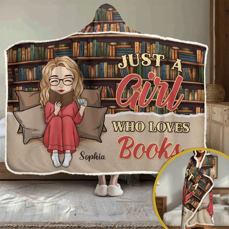 Just A Girl Who Loves Books - Personalized Custom Snuggle Blanket, Hoodie Blanket - Christmas Gift For Book Lovers