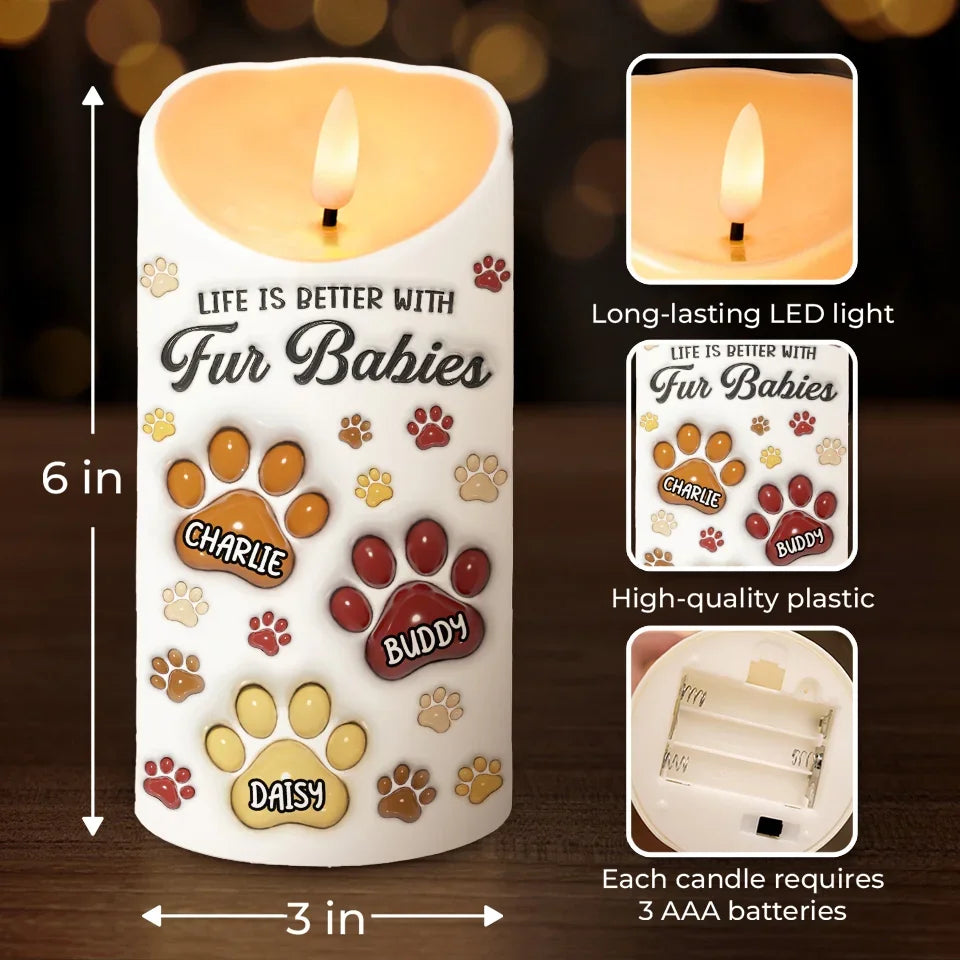 Life Is Better With Paws - Dog & Cat Personalized Custom 3D Inflated Effect Printed LED Candle - Christmas Gift For Pet Owners, Pet Lovers