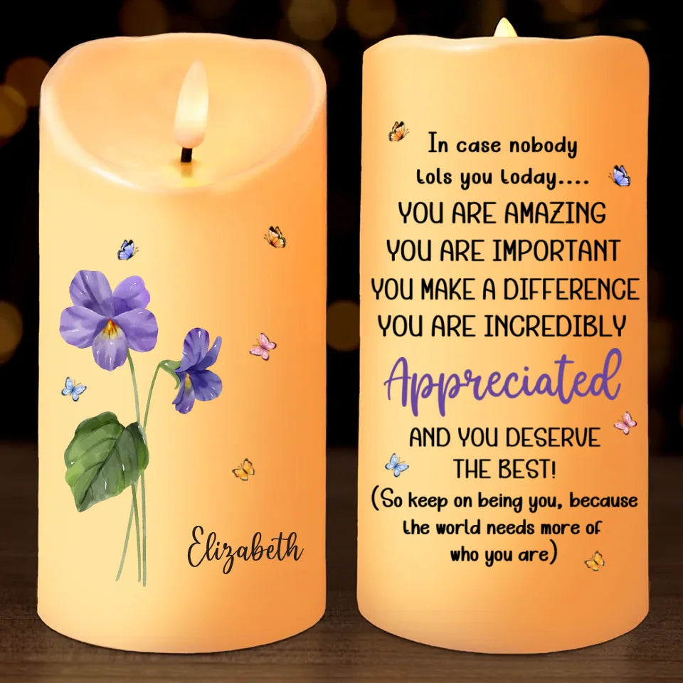 You Are Truly Appreciated, And You Deserve The Best In Everything - Bestie Personalized Custom LED Candle - Christmas Gift For Best Friends, BFF, Sisters
