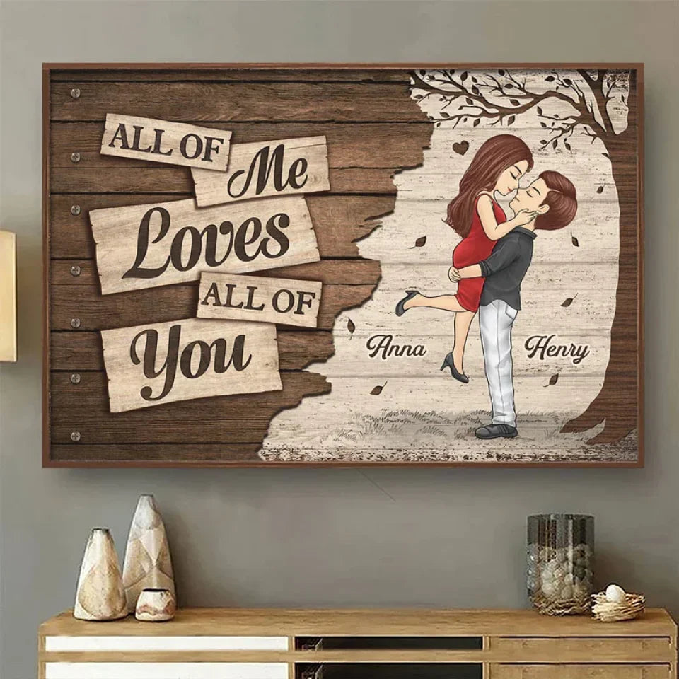 All Of Me Loves All Of You - Couple Personalized Custom Horizontal Poster - Christmas Gift For Husband Wife, Anniversary