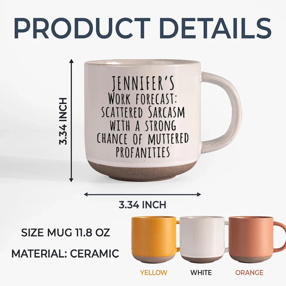 Scattered Sarcasm, Endless Entertainment - Coworker Personalized Custom Printed Pottery Mug - Gift For Coworkers, Work Friends, Colleagues
