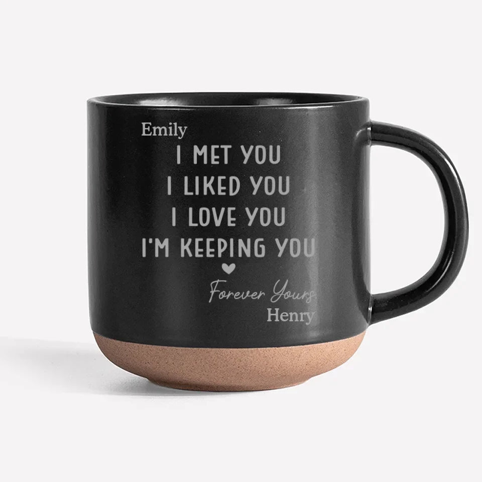 My Heart Has Chosen You - Couple Personalized Custom Pottery Mug - Gift For Husband Wife, Anniversary