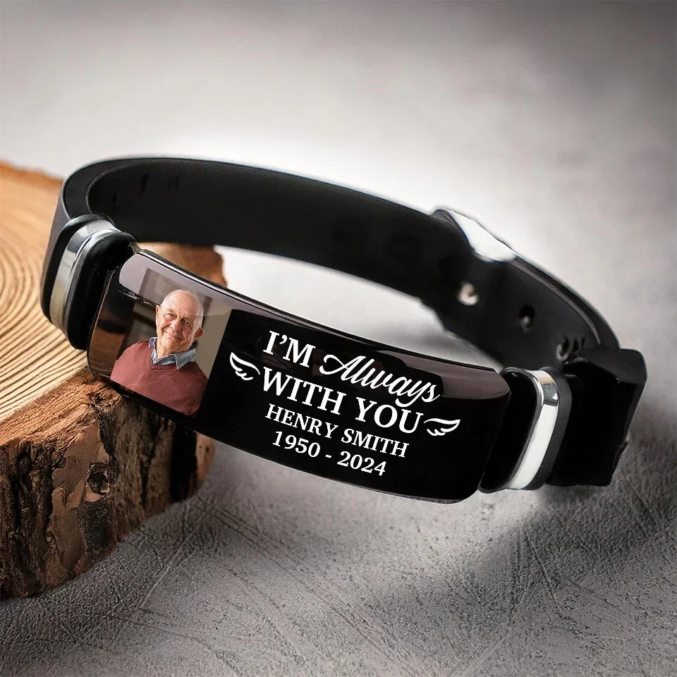 Custom Photo I'm Always With You - Memorial Personalized Custom Bracelet - Sympathy Gift For Family Members