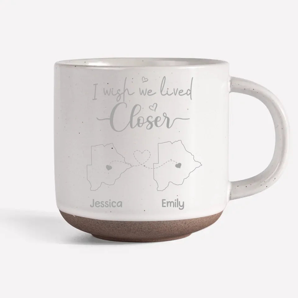 True Friends Are Never Apart, Maybe In Distance But Never In Heart - Family Personalized Custom Pottery Mug - Gift For Family Members, Best Friends, BFF, Sisters