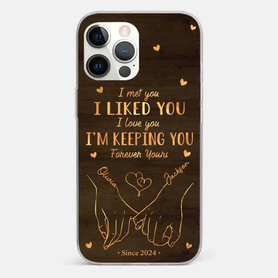 Loved You Then, Love You Still - Couple Personalized Custom Clear Phone Case - Gift For Husband Wife, Anniversary