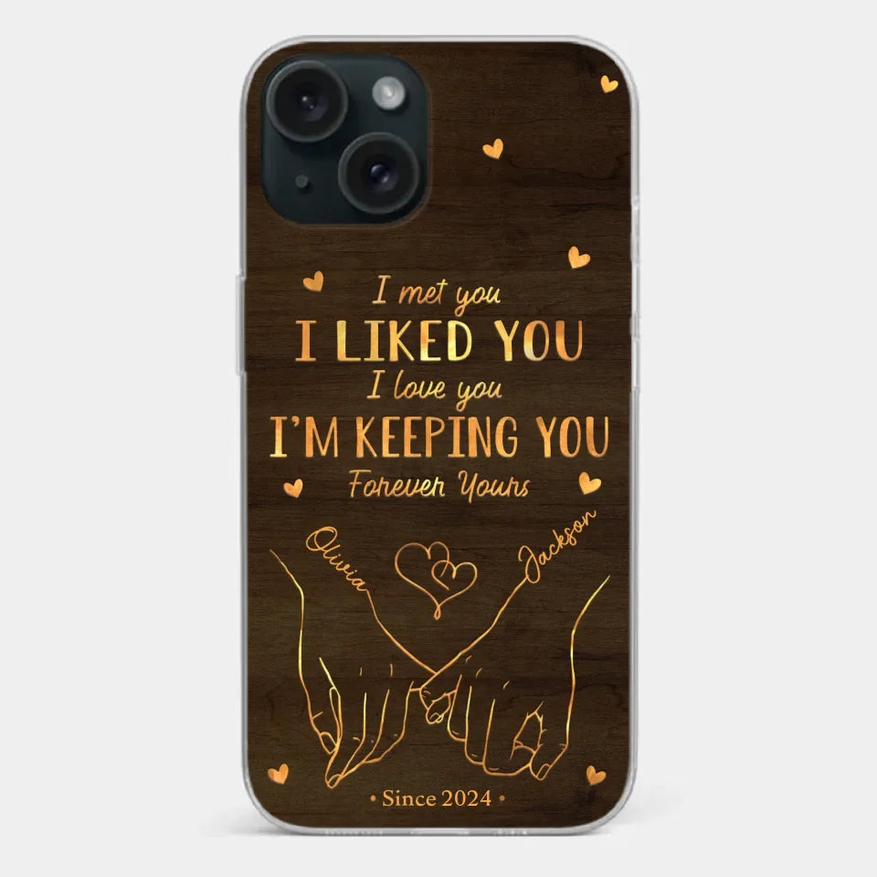 Loved You Then, Love You Still - Couple Personalized Custom Clear Phone Case - Gift For Husband Wife, Anniversary