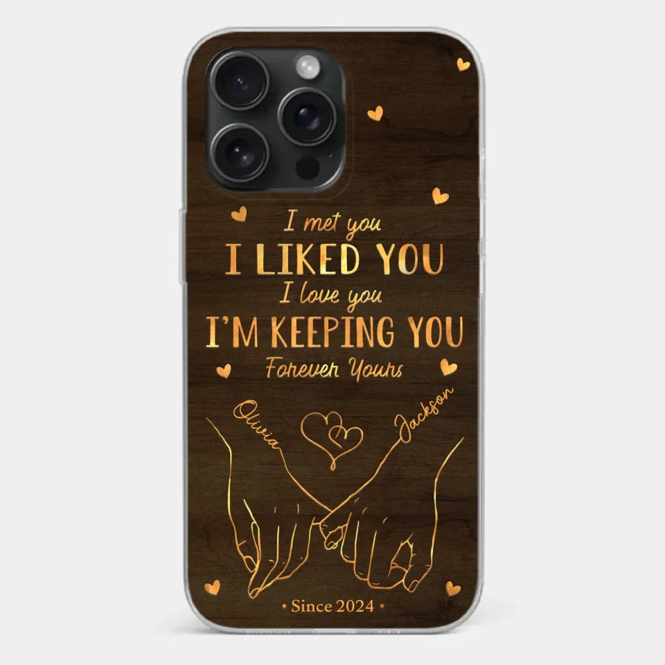 Loved You Then, Love You Still - Couple Personalized Custom Clear Phone Case - Gift For Husband Wife, Anniversary