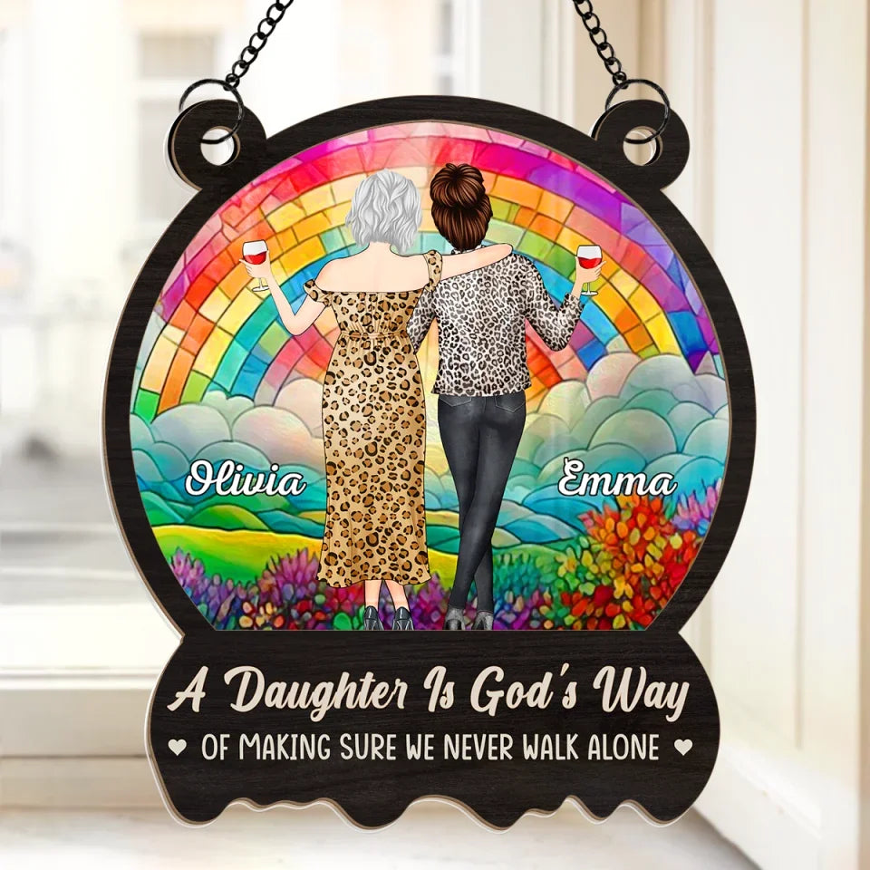 We Never Walk Alone - Family Personalized Window Hanging Suncatcher - Gift For Mom, Daughter