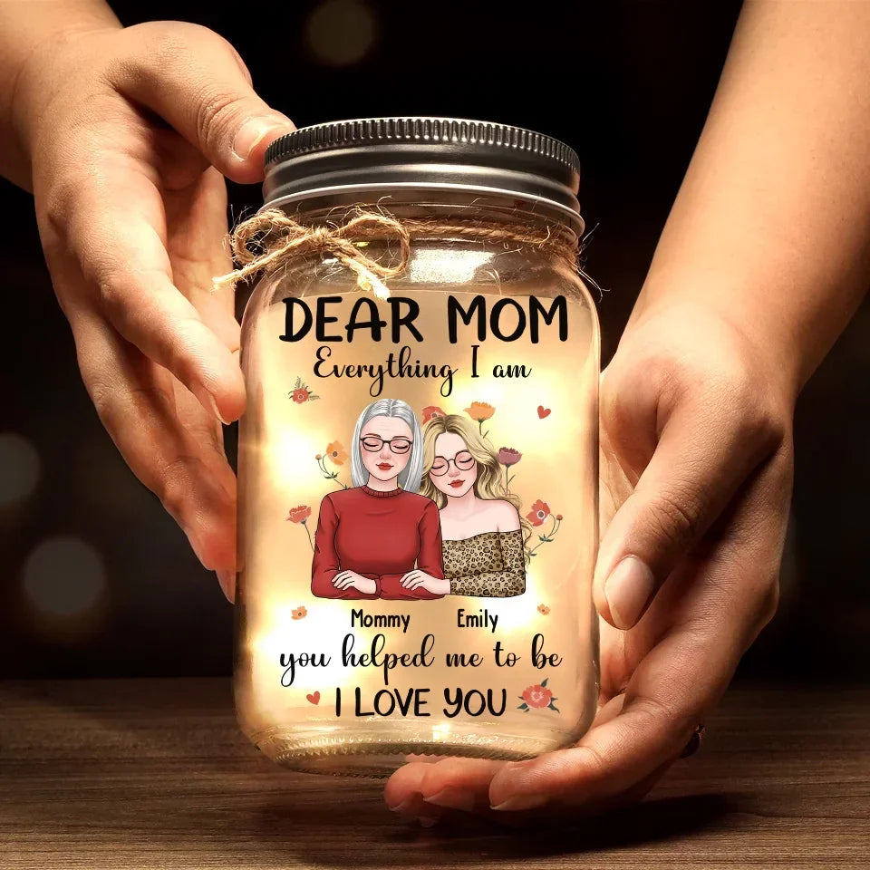 Mom, You Are My Everything - Family Personalized Custom Mason Jar Light - Gift For Mom, Daughter