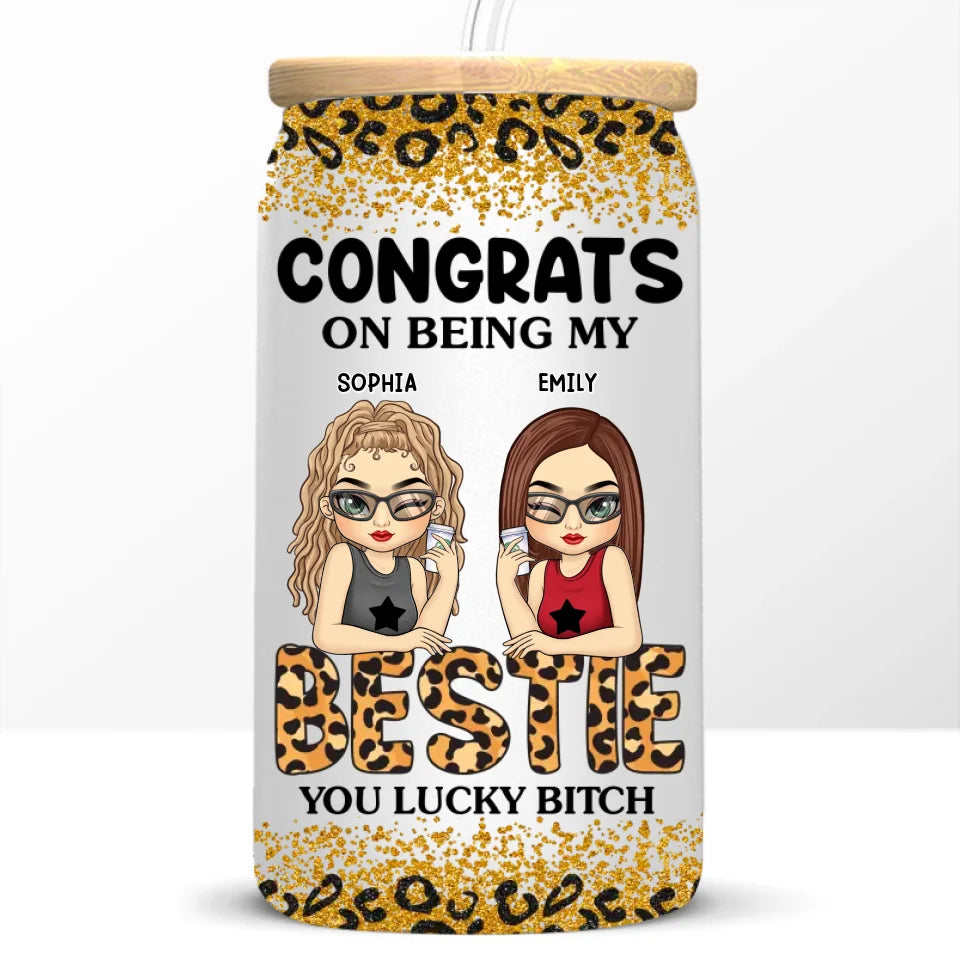 In The Cookie Of Life, Friends Are The Chocolate Chips - Bestie Personalized Custom Glass Cup, Iced Coffee Cup - Gift For Best Friends, BFF, Sisters